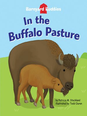 cover image of In the Buffalo Pasture